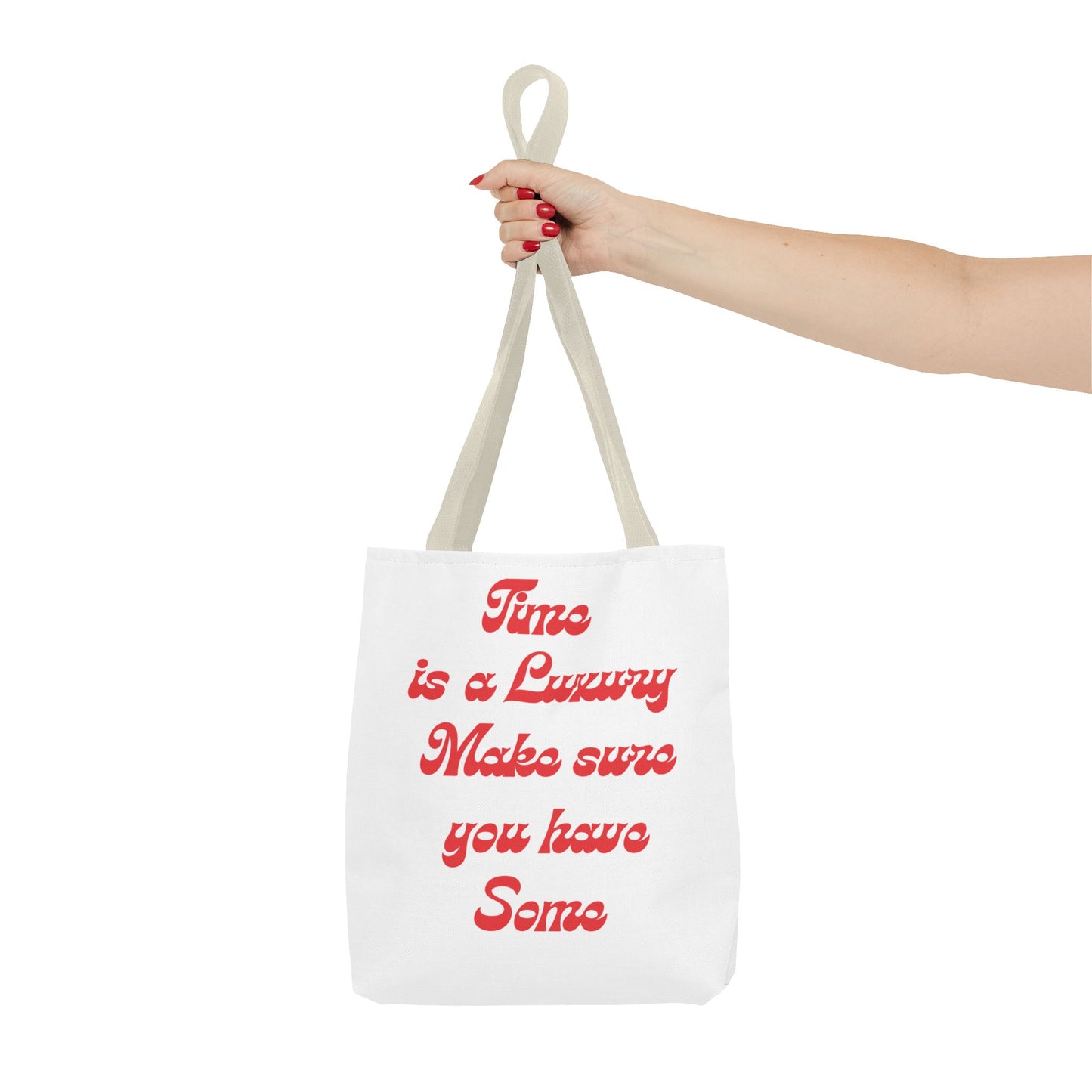 Time is a Luxury Tote Bag