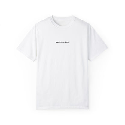 100% Human Being T-shirt