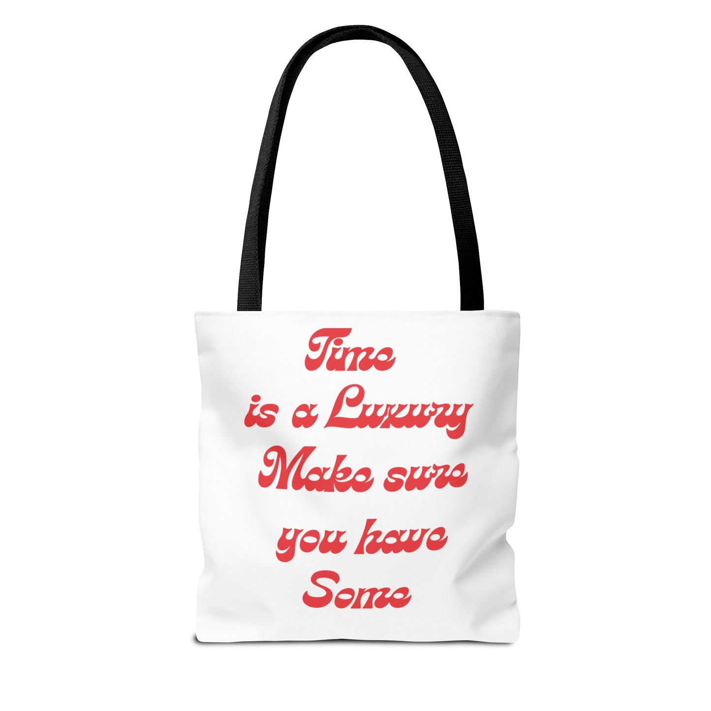 Time is a Luxury Tote Bag