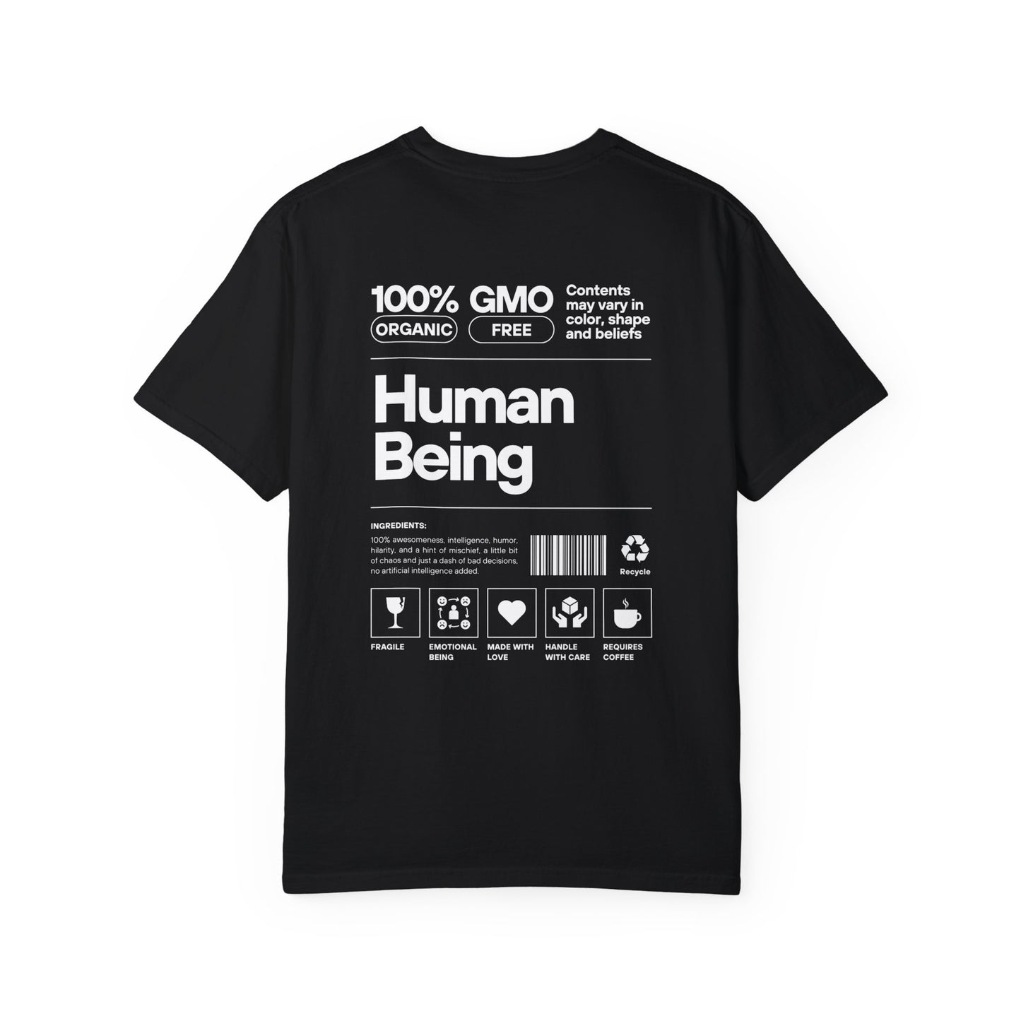 100% Human Being T-shirt