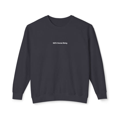 100% Human Being Sweatshirt