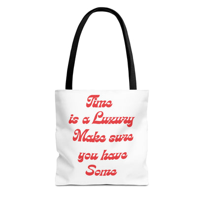 Time is a Luxury Tote Bag