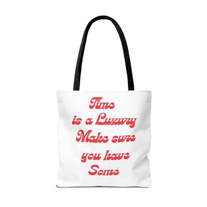 Time is a Luxury Tote Bag