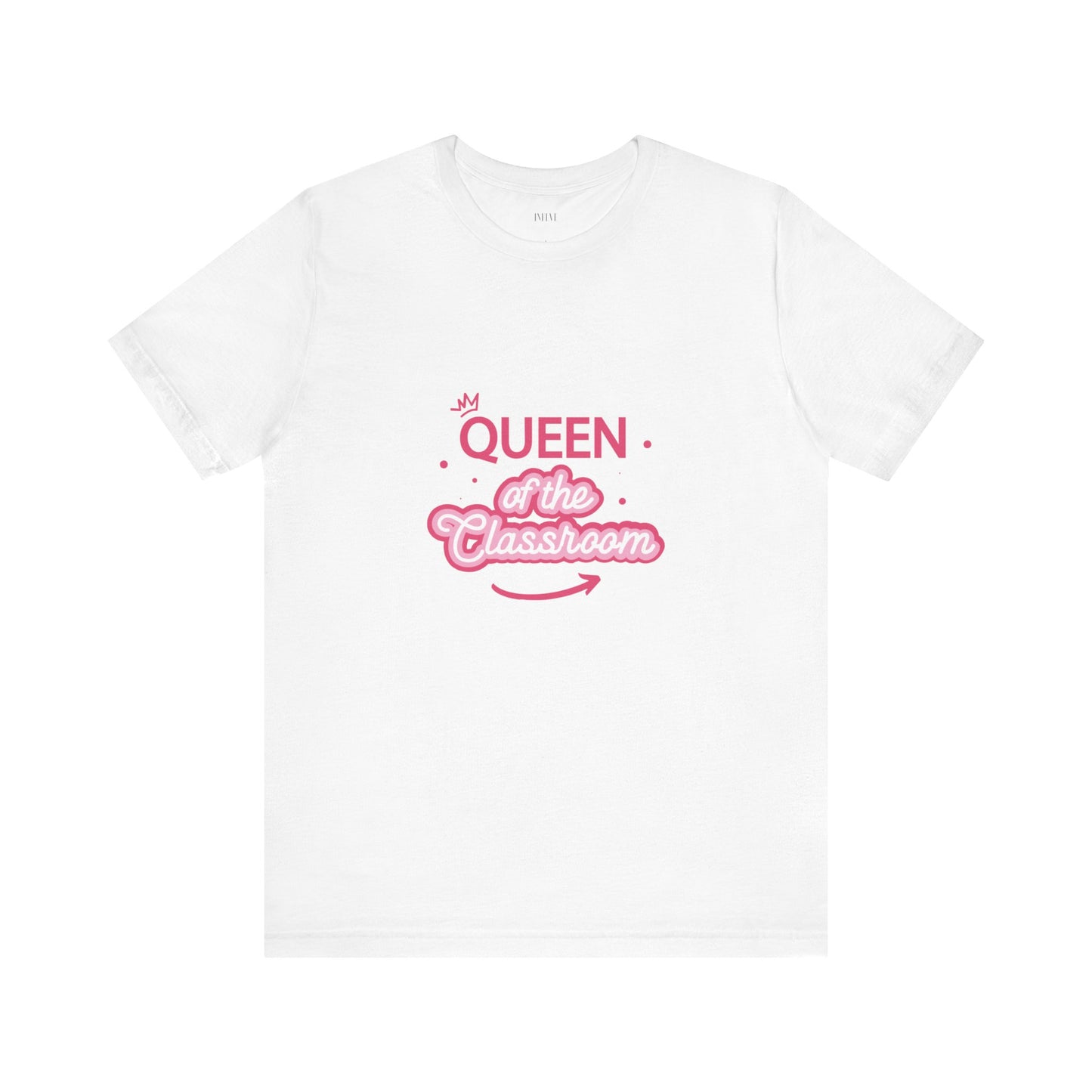 Queen Of The Classroom Short Sleeve Tee