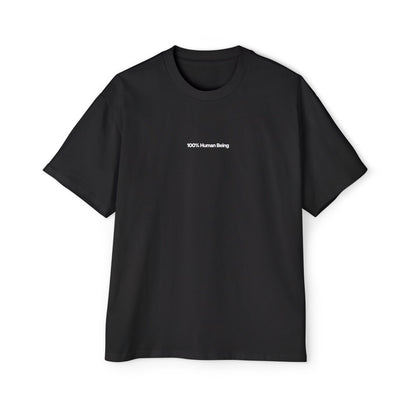 100% Human Being Heavy Oversized T-shirt