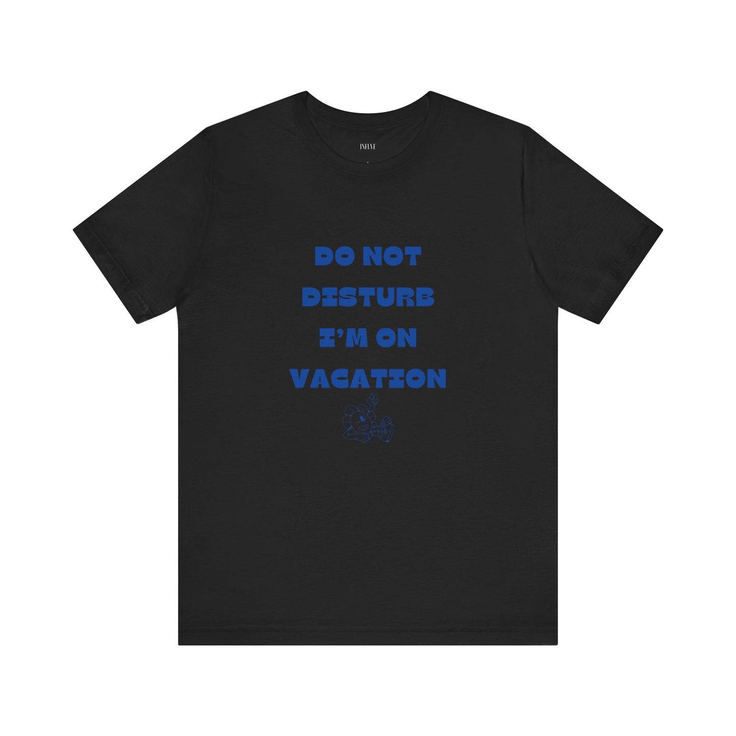 Do Not Disturb T-shirt