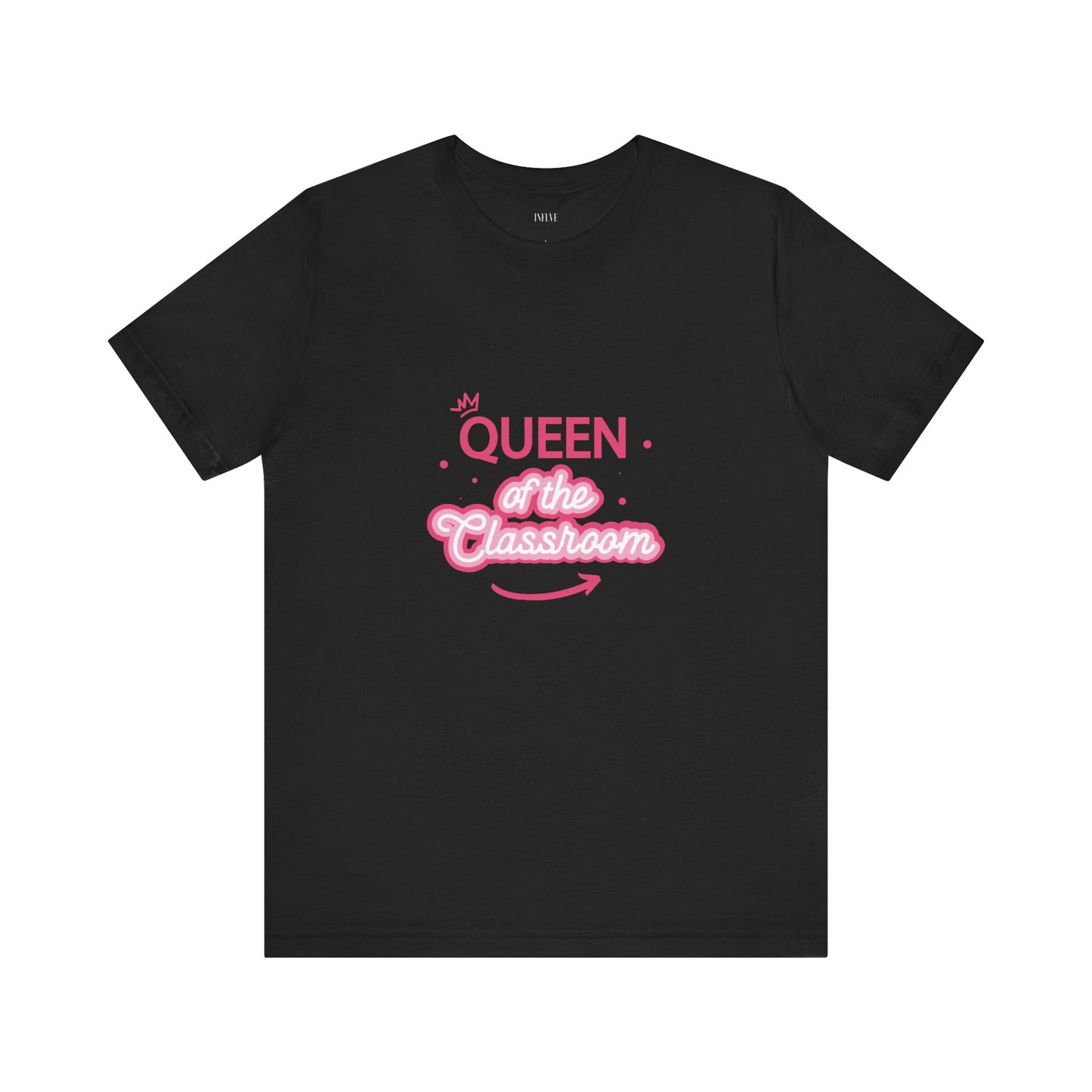 Queen Of The Classroom Short Sleeve Tee