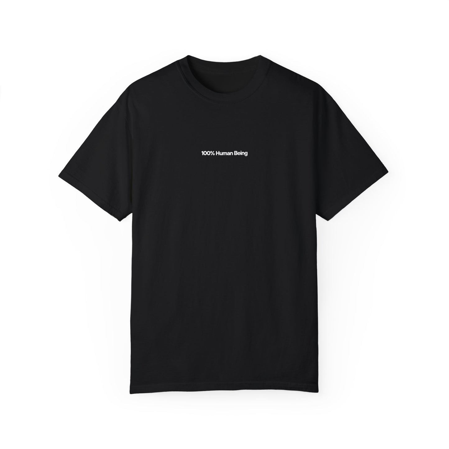 100% Human Being T-shirt