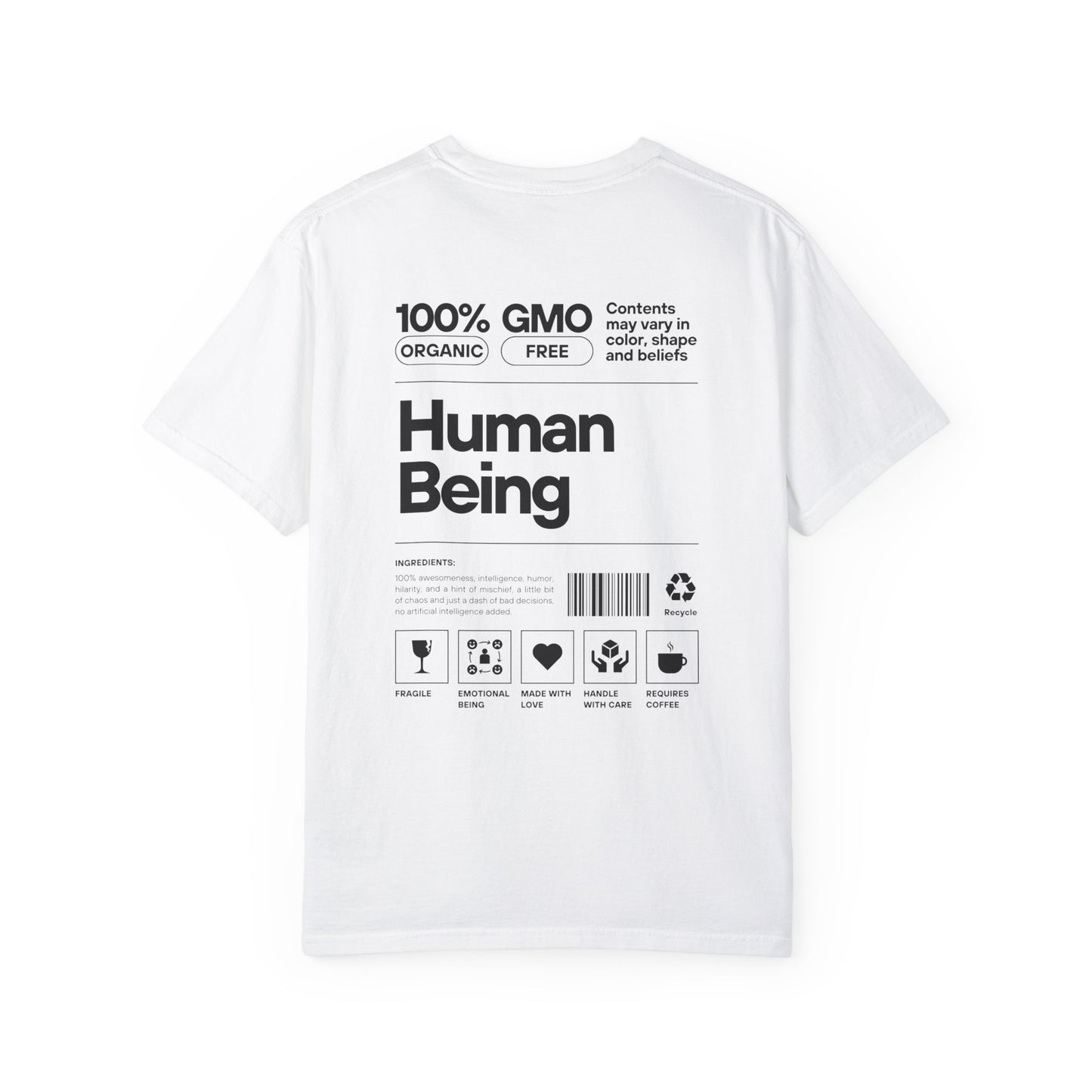 100% Human Being T-shirt