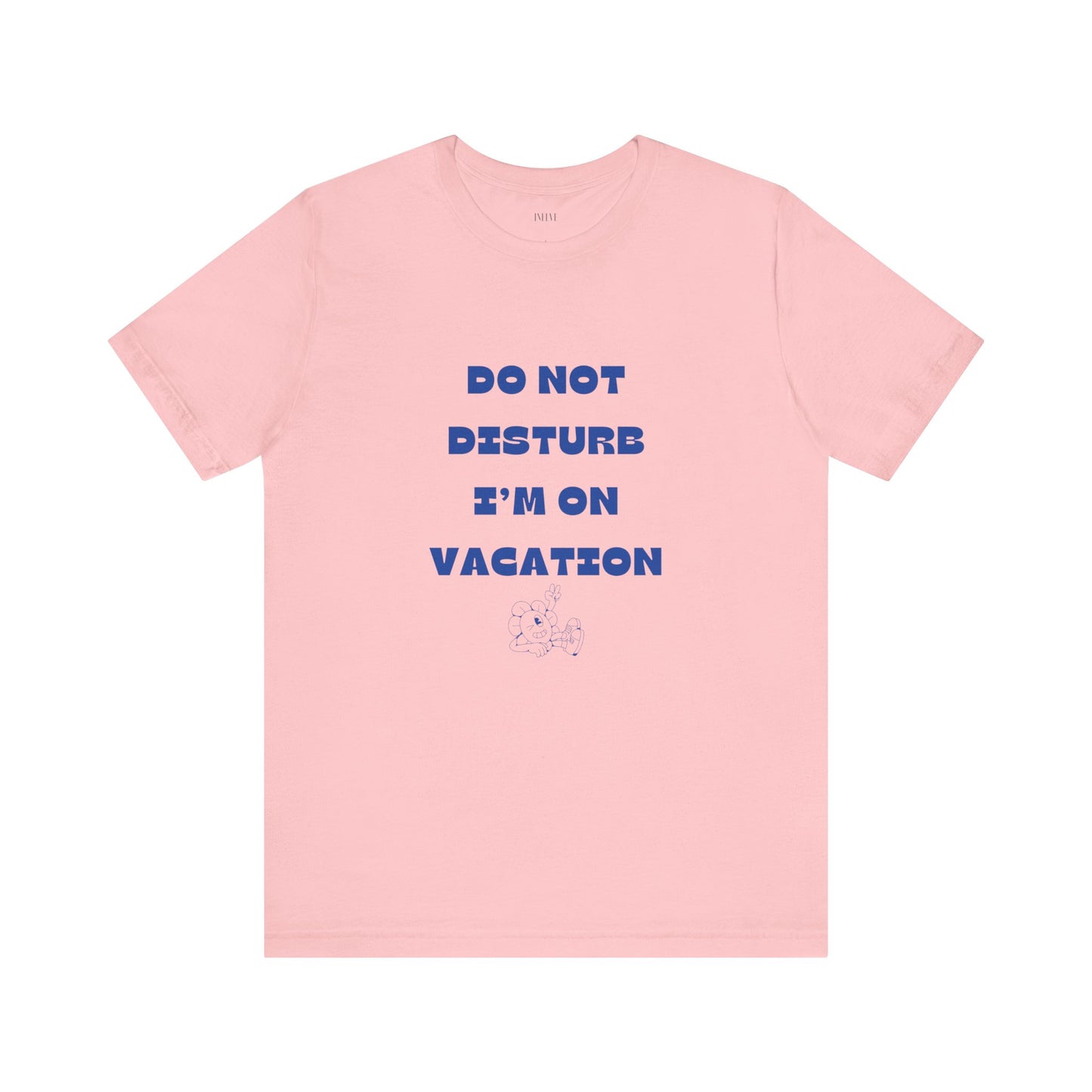 Do Not Disturb T-shirt