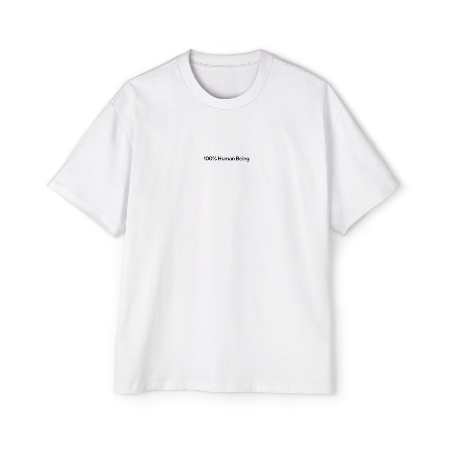 100% Human Being Heavy Oversized T-shirt