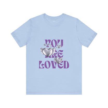 You Are Loved T-shirt