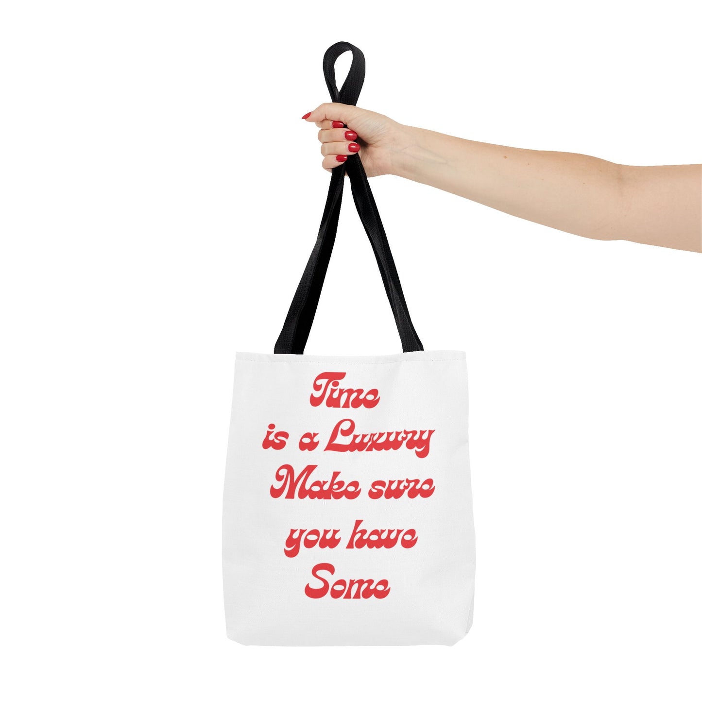 Time is a Luxury Tote Bag