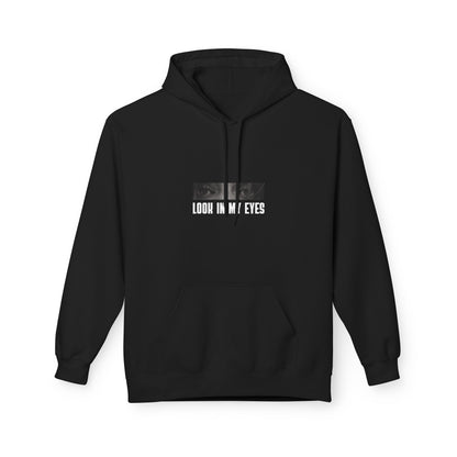 Look In My Eyes Hoodie