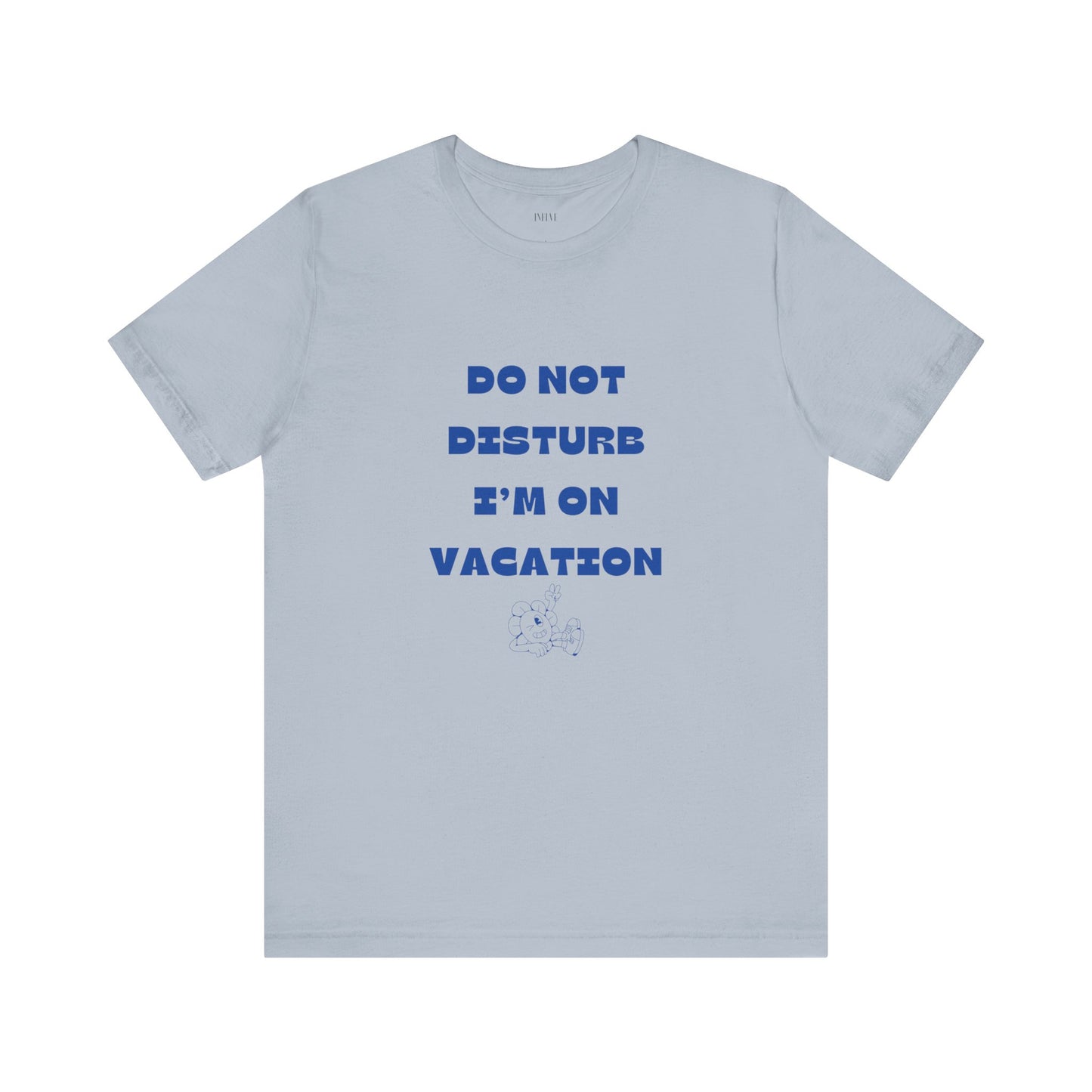 Do Not Disturb T-shirt